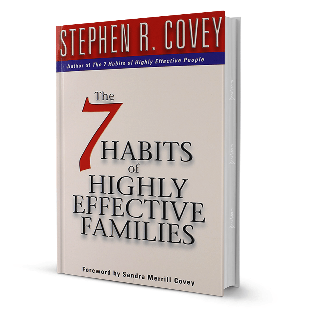 7 Habits Of Highly Effective Families By Stephen R. Covey - BooxWorm
