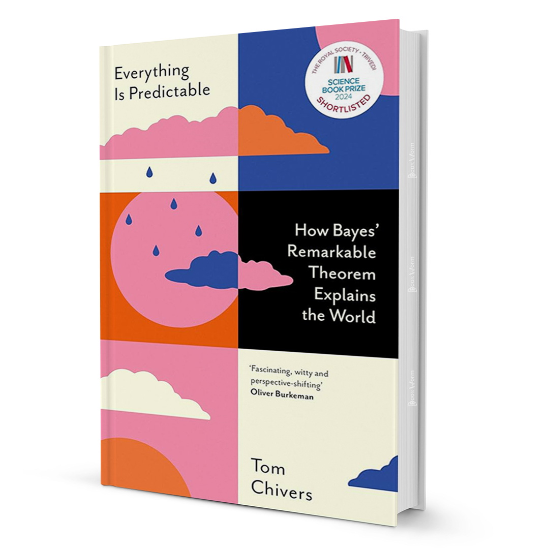 Everything Is Predictable By Tom Chivers