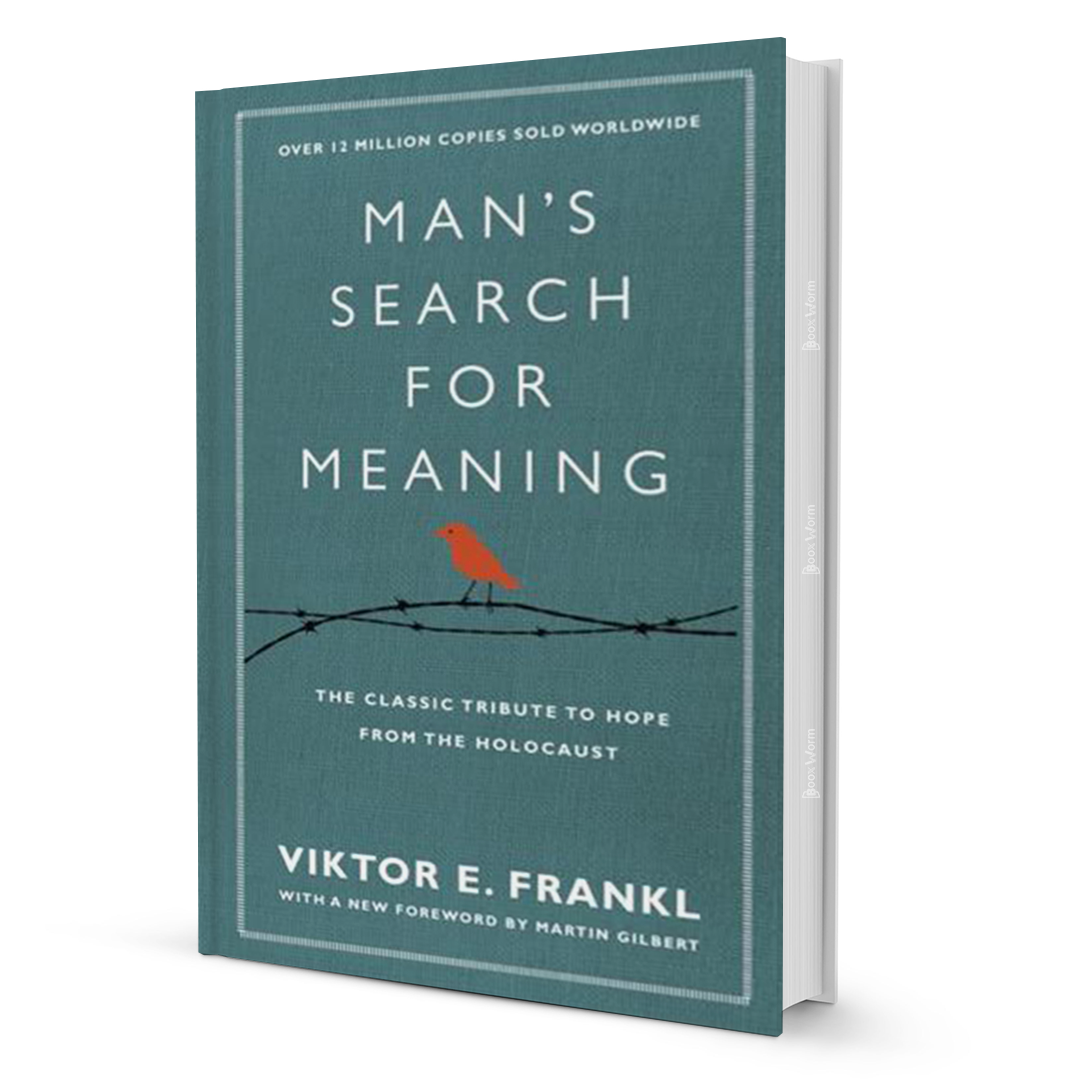 Man's Search For Meaning By Viktor E. Frankl