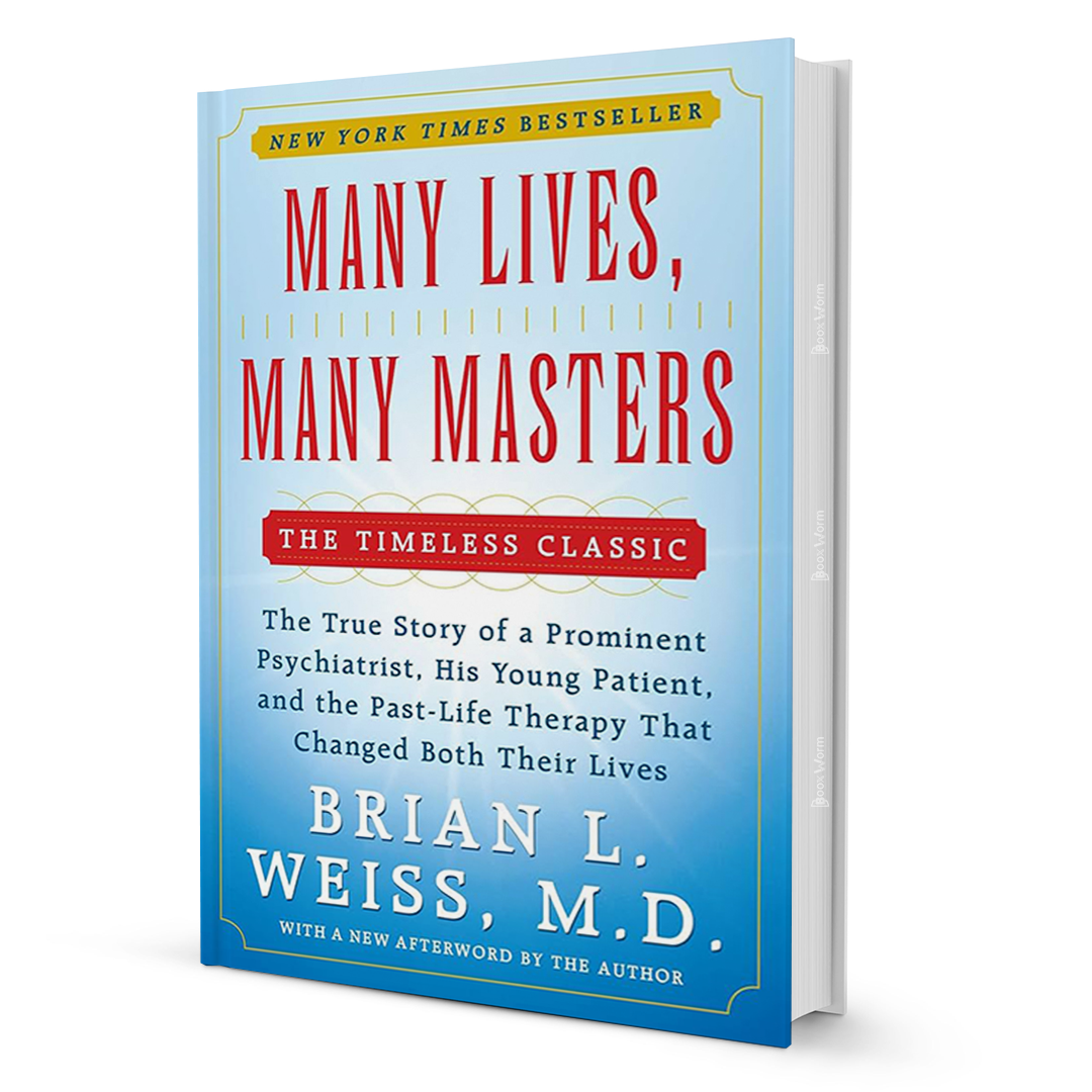 Many Lives, Many Masters The True Story of a Prominent Psychiatrist