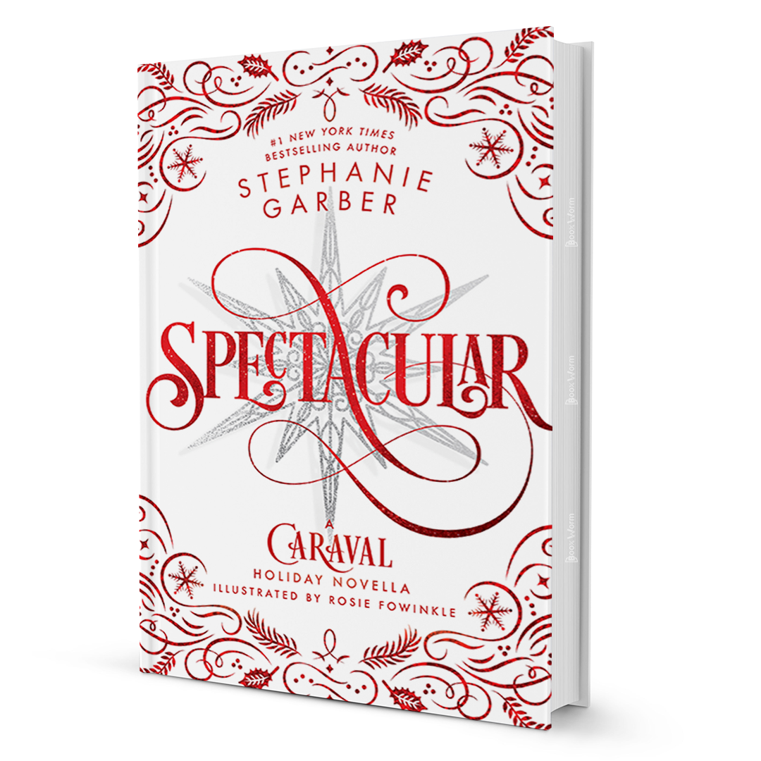 Spectacular: A Magical Holiday Novella by Stephanie Garber