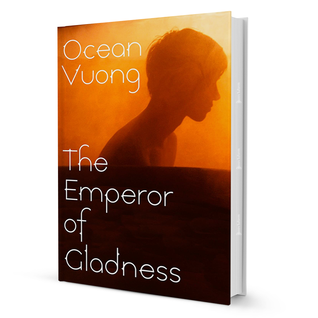 The Emperor of Gladness by Ocean Vuong – A Lyrical Novel