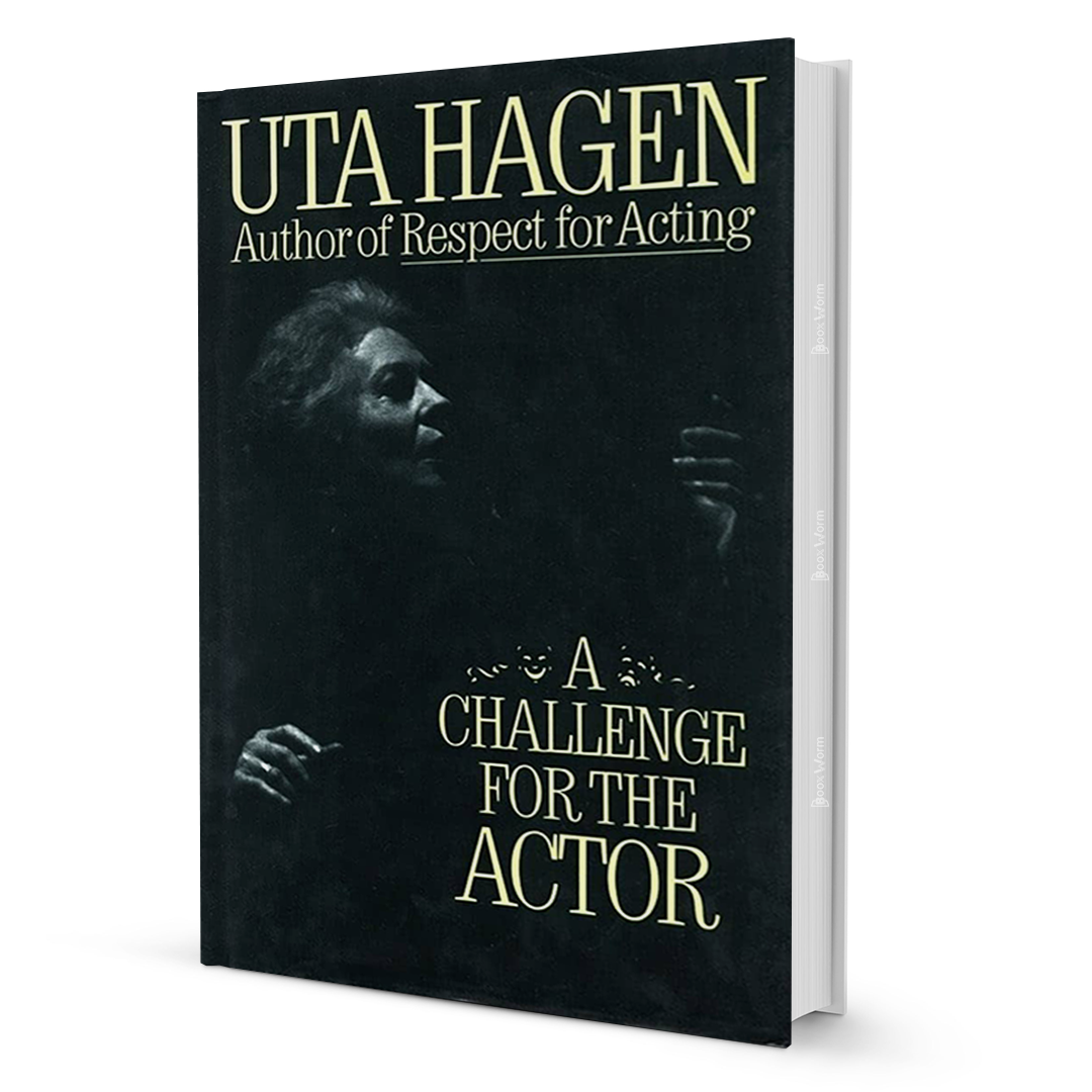 A Challenge For The Actor By Uta Hagen - BooxWorm