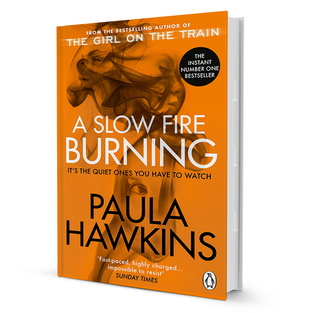 A Slow Fire Burning By Paula Hawkins - BooxWorm