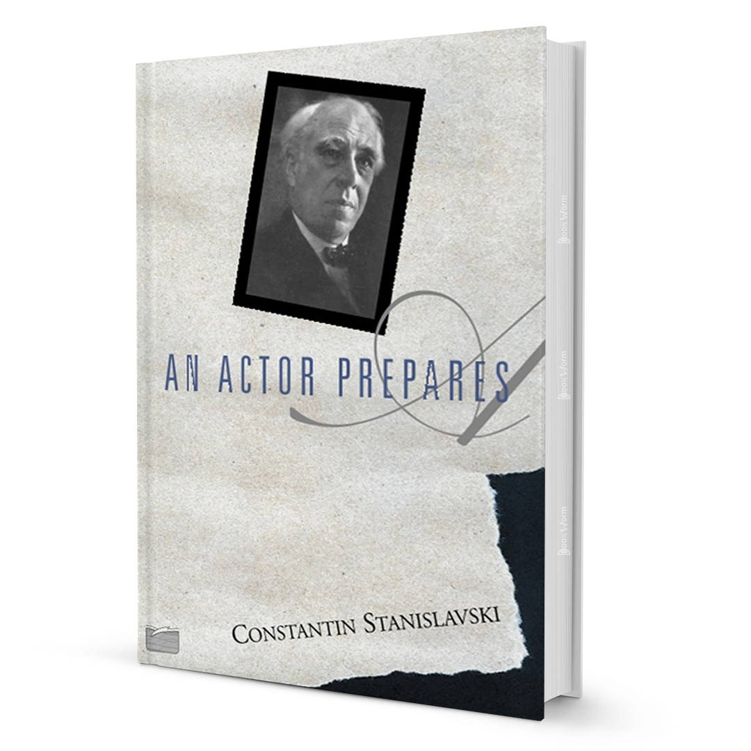 An Actor Prepares By Constantin Stanislavski - BooxWorm