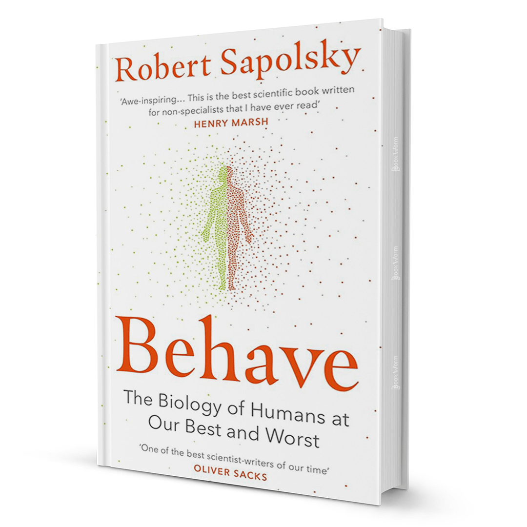 Behave by Robert Sapolsky - BooxWorm