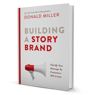 Building a Story Brand by Donald Miller business self-help book cover with megaphone illustration