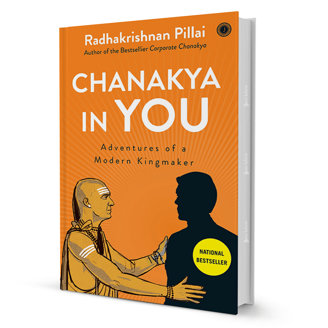 Chanakya In You by Radhakrishnan Pillai - BooxWorm