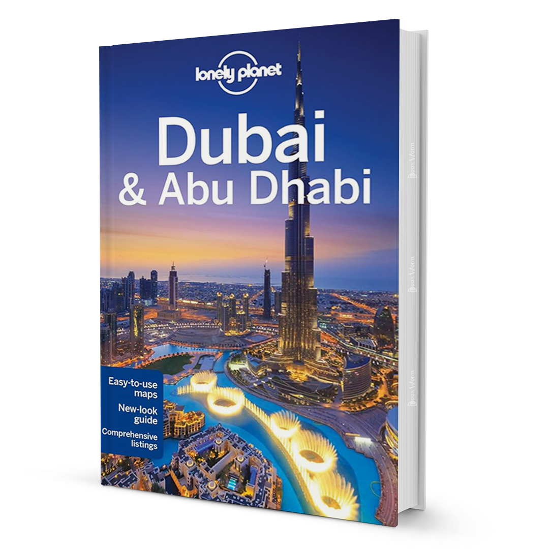 Dubai & Abu Dhabi By Lonely Planet, Andrea Schulte-Peevers And Jenny Walker - BooxWorm