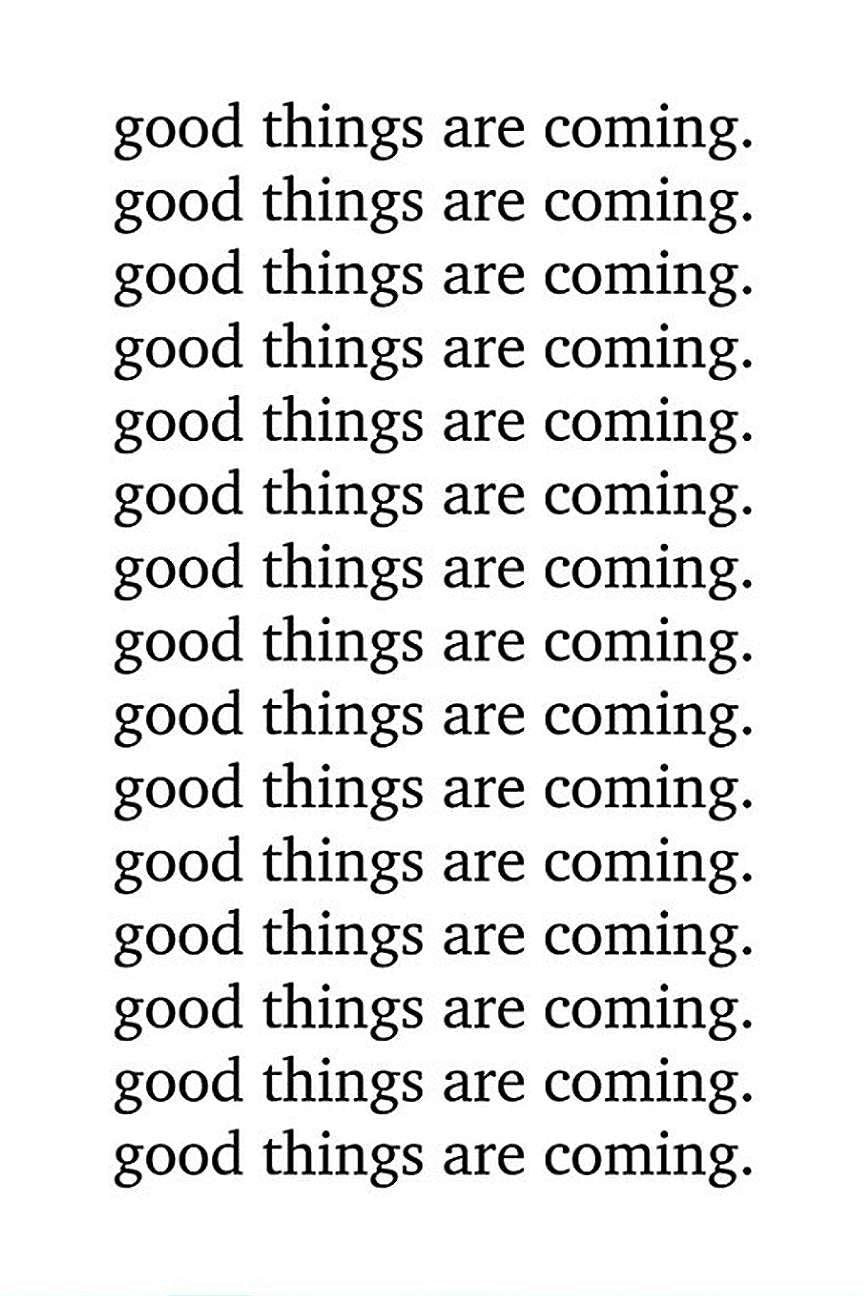 Good Things Are Coming - BooxWorm