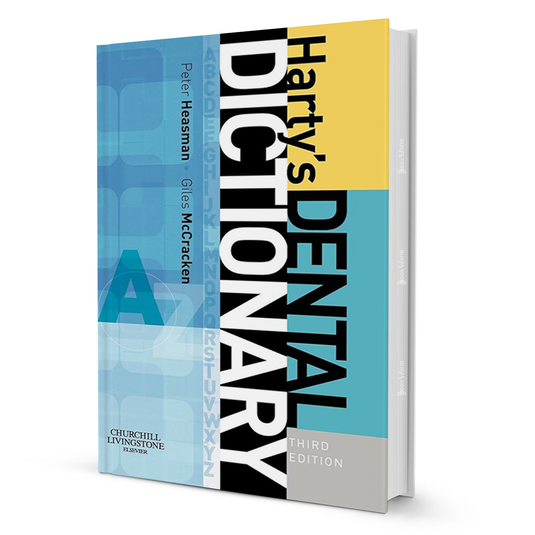 Harty's Dental Dictionary By Peter Heasman & Giles McCracken - BooxWorm