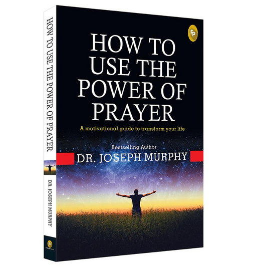 How To Use The Power of Prayer by Joseph Murphy - BooxWorm