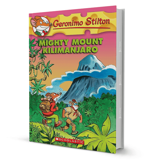 Mighty Mount Kilimanjaro By Geronimo Stilton - BooxWorm