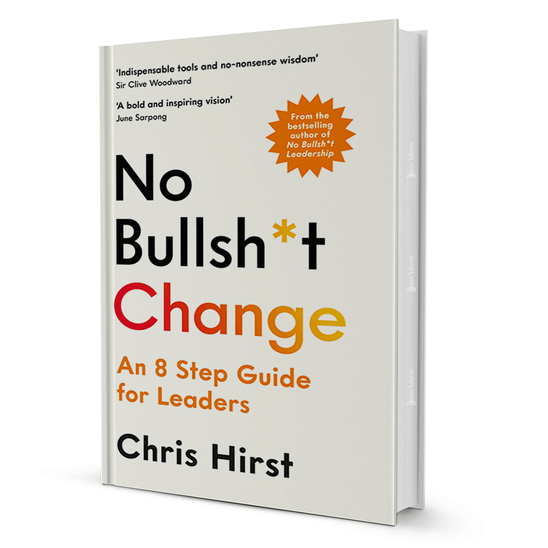 No Bullsh*t Change By Chris Hirst - BooxWorm