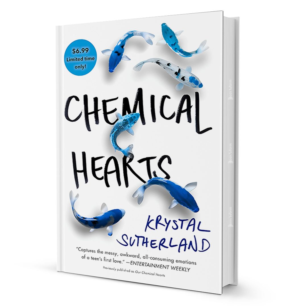 Our Chemical Hearts by Krystal Sutherland