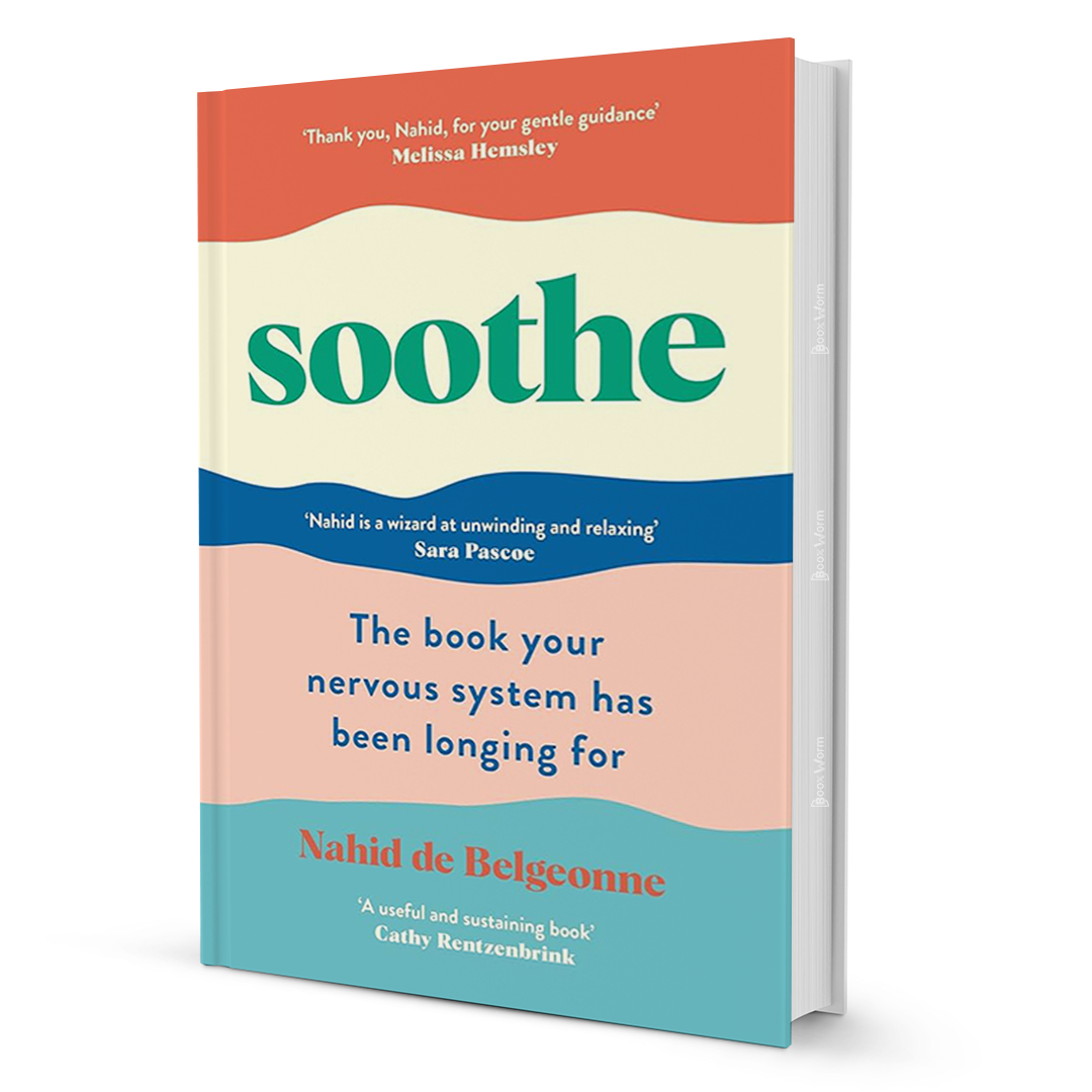 Soothe By Nahid De Belgeonne - BooxWorm