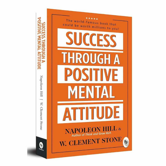 Success Through A Positive Mental Attitude by Napoleon Hill - BooxWorm