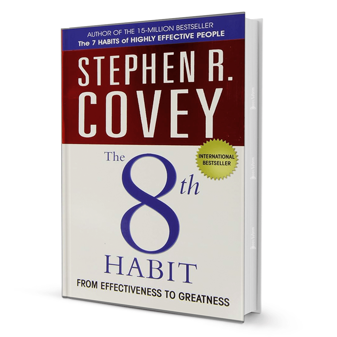 The 8th Habit: From Effectiveness to Greatness (Imperfect) - BooxWorm