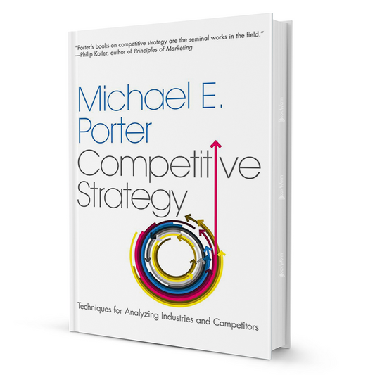 The Competitive Strategy by Michael Porter - BooxWorm