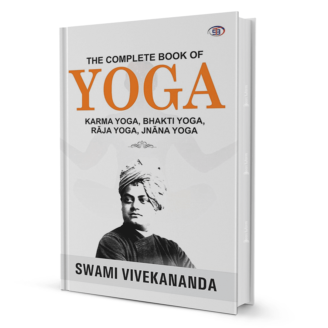 The Complete Book of Yoga by Swami Vivekananda - BooxWorm