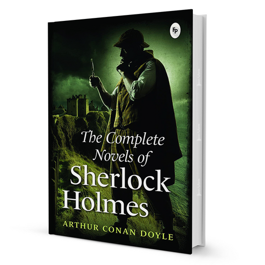The Complete Novels of Sherlock Holmes by Arthur Conan Doyle - BooxWorm