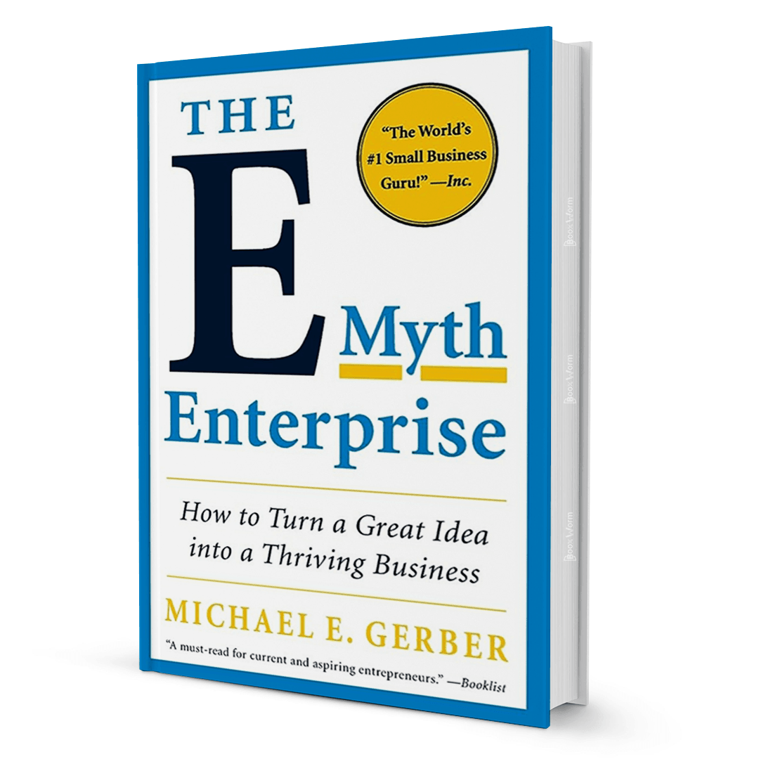 The E-Myth Revisited By Michael E. Gerber - BooxWorm