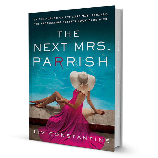 The Next Mrs. Parrish By Liv Constantine - BooxWorm