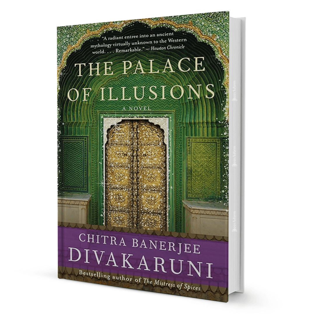 The Palace of Illusions: A Novel By Chitra Banerjee Divakaruni (Imperfect) - BooxWorm