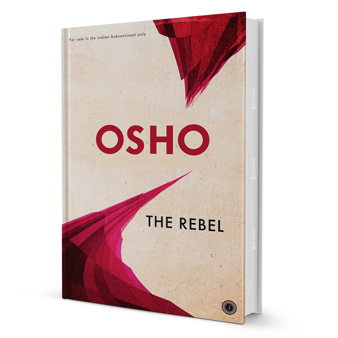 The Rebel By Osho - BooxWorm