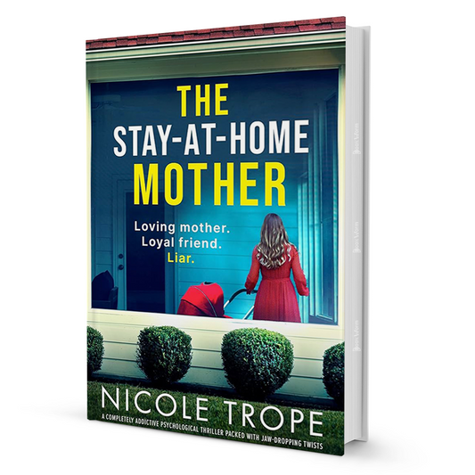 The Stay-At-Home Mother By Nicole Trope - BooxWorm