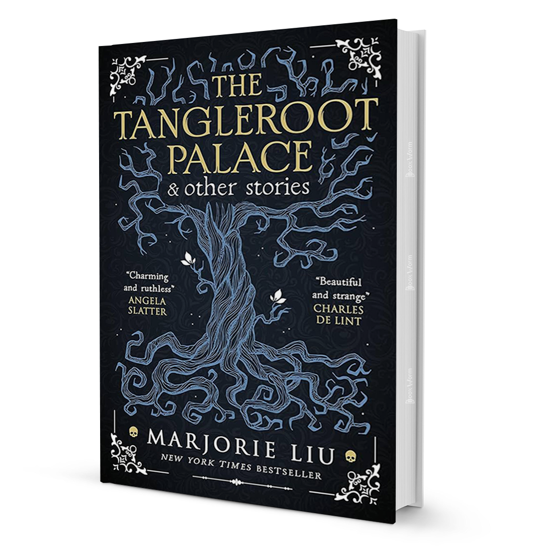 The Tangleroot Palace By Marjorie Liu - BooxWorm
