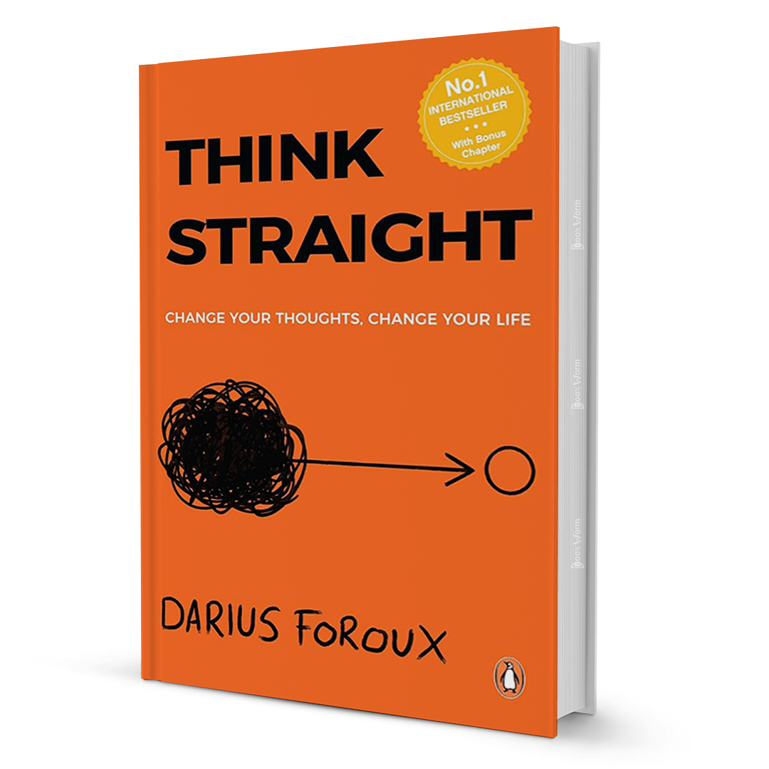 Think Straight By Darius Foroux - BooxWorm