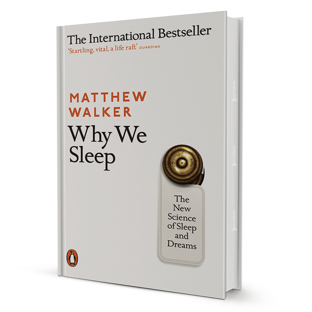 Why We Sleep by Matthew Walker - BooxWorm