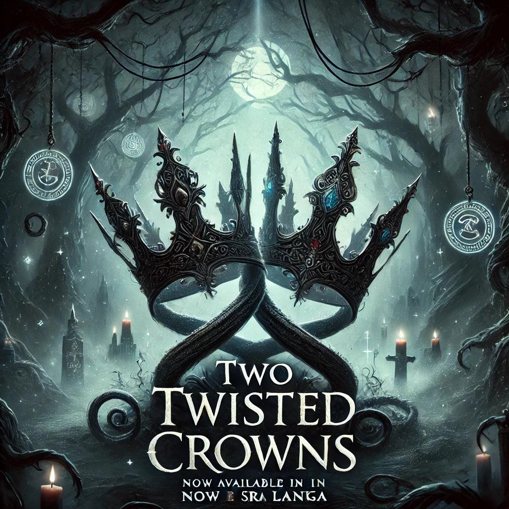 Dark Fantasy of "Two Twisted Crowns" by Rachel Gillig - Sri Lanka - BooxWorm