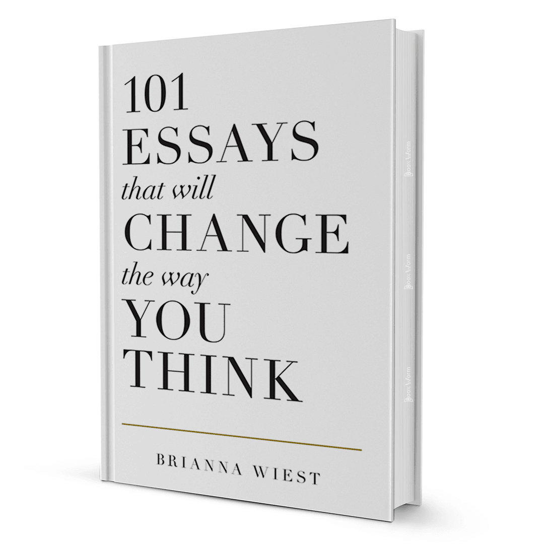 101 Essays That Will Change The Way You Think by Brianna Wiest - BooxWorm