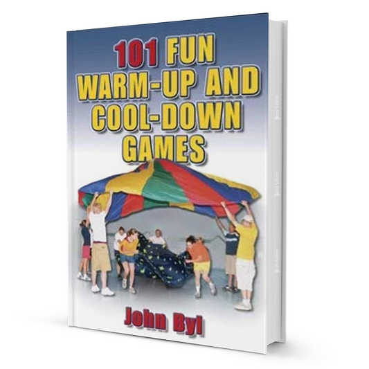 101 Fun Warm-Up And Cool-Down Games By John Byl