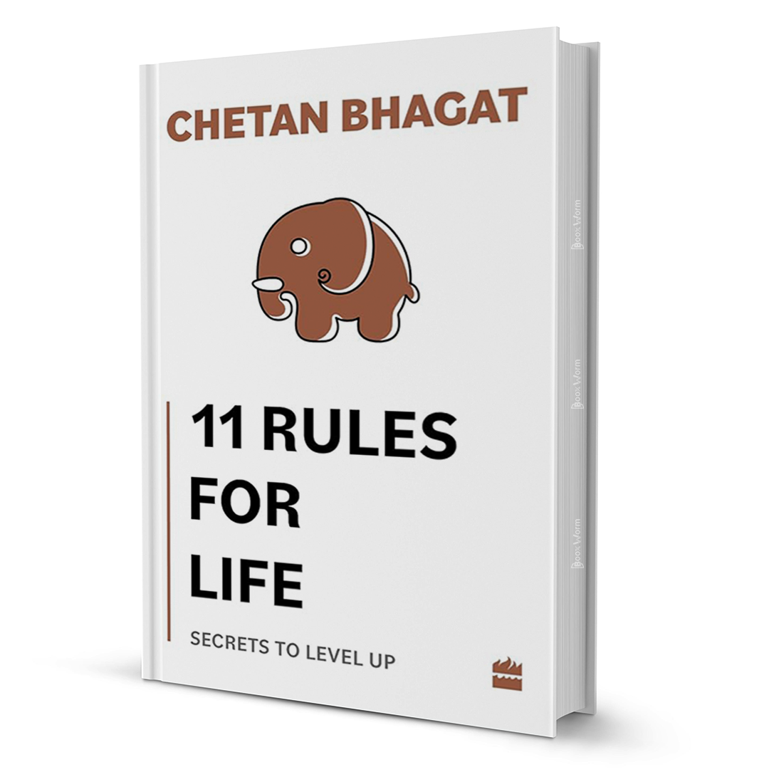 11 Rules For Life By Chetan Bhagat