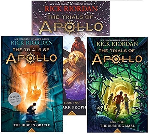 The Hidden Oracle, The Dark Prophecy, and The Burning Maze, the first three books in The Trials of Apollo series by Rick Riordan: