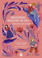 Adolescence for Girls: Body-Positive Puberty Guide Barbara Pietruszczak
