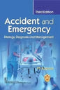 Accident And Emergency Etiology Diagnosis And Management, 3e By Kapoor Ps