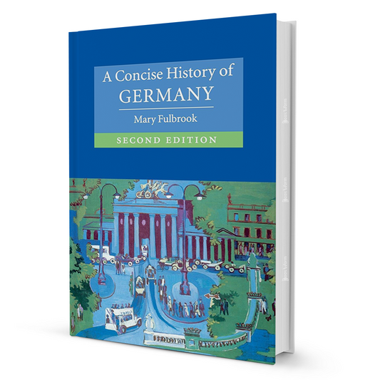 A Concise History Of Germany Second Edition By Mary Fulbrook