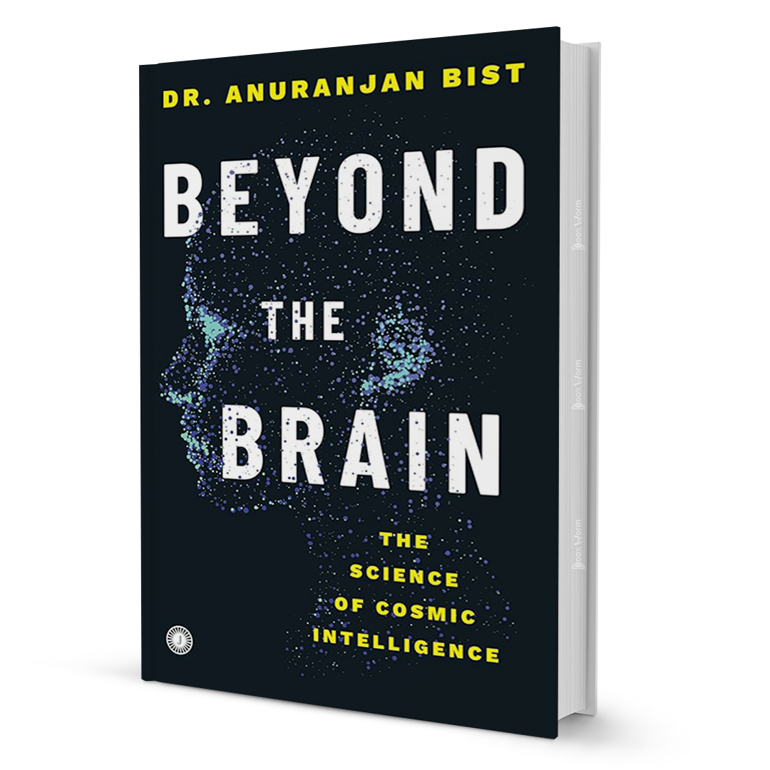 BeyondTheBrainByDr.AnuranjanBist - BooxWorm