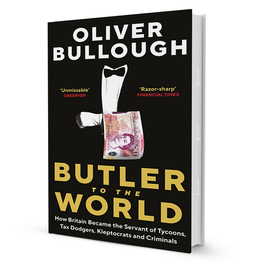 Butler To The World By Oliver Bullough