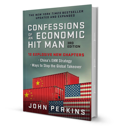 The New Confessions of an Economic Hit Man by John Perkins