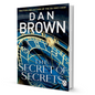 The Secret of Secrets by Dan Brown