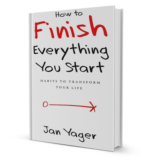 How to Finish Everything You Start by Jan Yager - BooxWorm