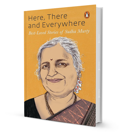 Here, There and Everywhere by Sudha Murty