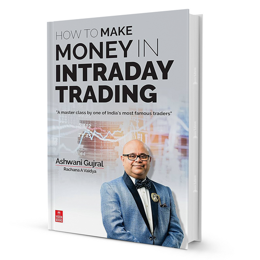 How to Make Money in Intraday Trading by Ashwani Gujral