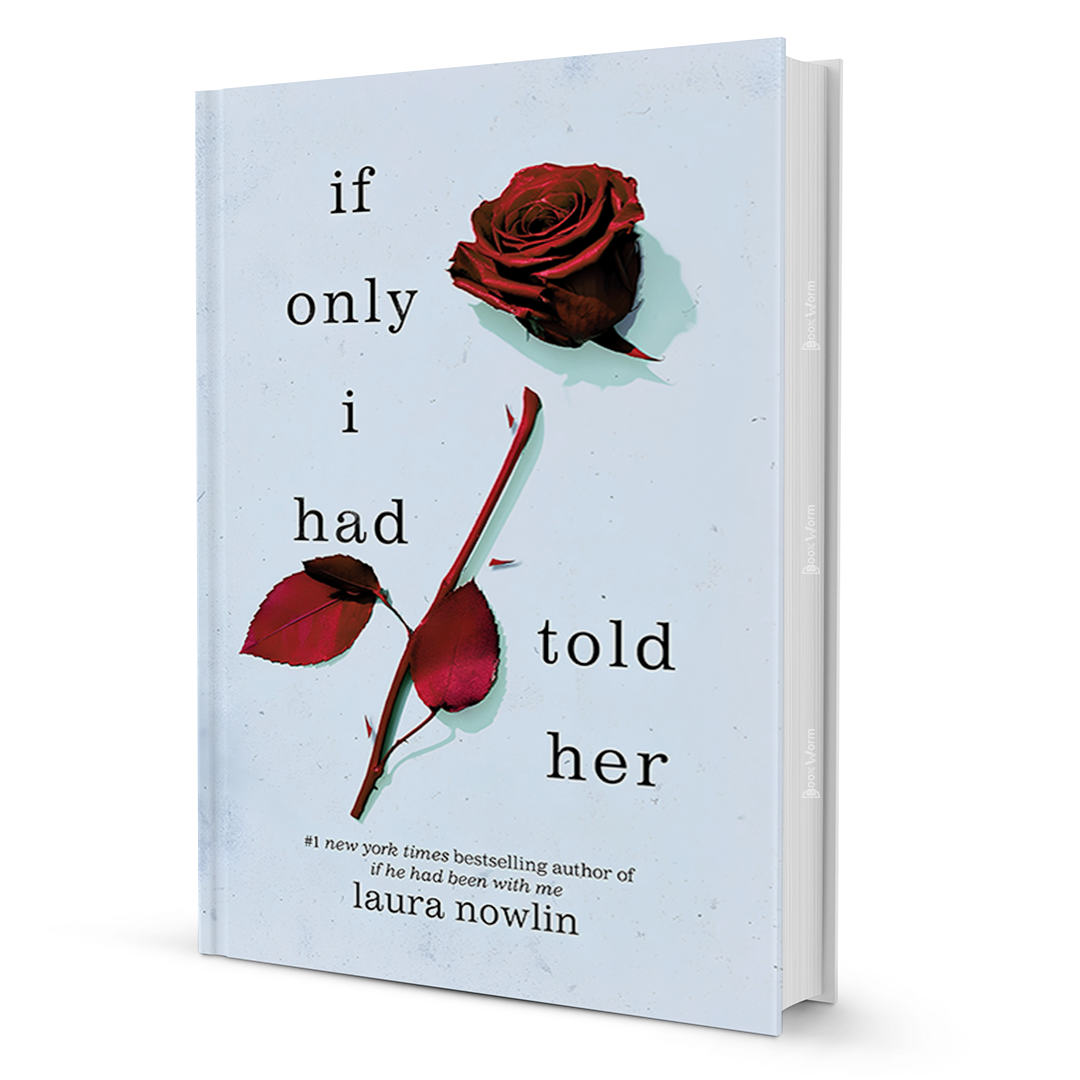 If Only I Had Told Her by Laura Nowlin