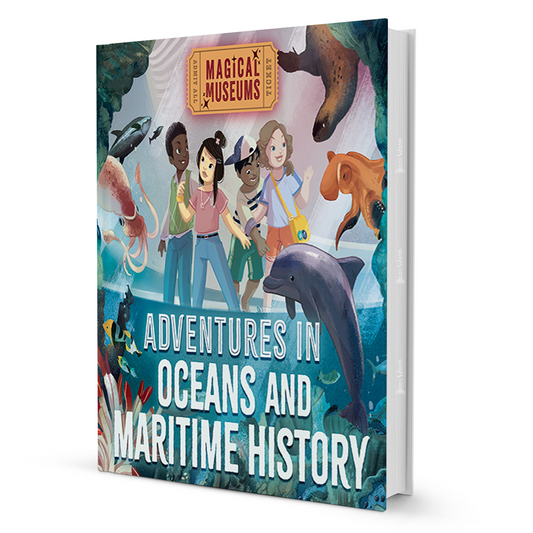 Magical Museums - Adventures In Oceans And Maritime History By Ben Hubbard